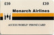 UK - Monarch Airlines - Access World Phone Card, Remote Mem. 10£, Used - Emissions Entreprises