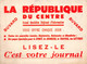 Delcampe - 23.GF. 036 :  BUVARD. JOURNAL QUOTIDIEN LA REPUBLIQUE DU CENTRE  LOIRET - J