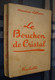 BIBLIOTHEQUE De La JEUNESSE : Le Bouchon De Cristal (Arsène Lupin) /Maurice Leblanc - Pécoud - 1940 - Bibliothèque De La Jeunesse