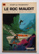 Tif Et Tondu - Le Roc Maudit - 1972 - Tif Et Tondu