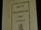 ENSEMBLE DE 3 PETITS FORMAT 1 CALENDRIER 1924 + 2 ALMANACH 1906 Imprimerie Du Royale & 1908 Autres (fév/23) - Klein Formaat: 1901-20