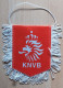 Netherlands KNVB Football Federation Union Soccer Club Fussball Calcio Futbol Futebol PENNANT, SPORTS FLAG ZS 3/2 - Habillement, Souvenirs & Autres