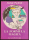 La Formula Magica - A. Paolini - Ed. Stampatori - 1979 - Kinder