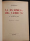 La Mammina Del Sambuco E Altre Fiabe - Andersen, Ill. Resignani - 1939 - Kids