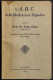 L'A.B.C. Della Medicazione Digitalica - E. Edens - Ed. Cappelli - 1939 - Médecine, Psychologie