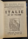 Italie - Les Guides Bleus In Un Volume - Ed. Hachette - 1956 - Tourismus, Reisen