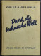 Durch Die Technische Welt - A. Pfeiffer - Ed. Dieck & Co - C. 1931 - Mathématiques Et Physique