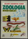 Atlanti Scientifici - Zoologia Invertebrati - Ed. Giunti - 1993 - Animaux De Compagnie