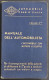 Manuale Dell'Automobilista - L'Automobile Con Motore A Scoppio Vol. 2 - 1958 - Engines