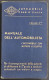 Manuale Dell'Automobilista - L'Automobile Con Motore A Scoppio Vol. 2 - 1958 - Motores