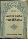 Nuova Guida Della Tripolitania - Olifanto - 1930 - Toursim & Travels
