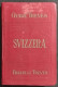 Svizzera - Guide Treves - Ed. Treves - 1911 - Toursim & Travels