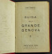 Guida Della Grande Genova -  Ed. Palagi - 1935 - Toursim & Travels