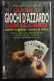 Guida Ai Giochi D'Azzardo Con Le Carte - G. Colombo - Unclassified