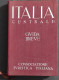 Italia Centrale - Guida Breve Vol.II - CTI - 1939 - Toursim & Travels