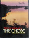 The Lions And Elephants Of The Chobe - Botswana's Untamed Wilderness - 1986 - Gezelschapsdieren