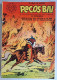 B225> PECOS BILL Albo D'Oro Mondadori N° 209 - XI° Episodio < Texas In Fiamme > 13 MAGGIO. 1950 - First Editions