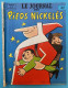 Le Journal Des Pieds Nickelés N°33 / Mensuel / 66 Pages / Décembre 1967 - Pieds Nickelés, Les