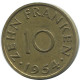10 FRANKEN 1954 SAARLAND GERMANY Coin #AD785.9.U - 10 Franken