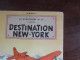 JO  ZETTE ET JOCKO   HERGE LE STRATONEF DESTINATION NEW YORK  E O 1951    ETAT   MOYEN - Jo, Zette & Jocko