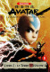 Avatar "Le Dernier Maître De L'air" Livre 2: La Terre  Volume 1 - Familiari