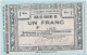 Billet De Nécessité / Bon De Guerre  UN FRANC De La Sucrerie D' ANVAING 1 Octobre 1914 Remboursable Au Bureau Cfr Verso - Sonstige & Ohne Zuordnung