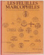 LES FEUILLES MARCOPHILES  - Publication Trimestrielle N°216  1er Trimestre 1979 - Francés (desde 1941)