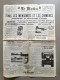 Journal Le Matin Du Mercredi 14 Aout 1940 "Finis Les Mensonges Et Les Chimères Proclame Le Maréchal Pétain" - General Issues