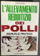 L'Allevamento Redditizio Dei Polli - D. Palumbo - Ed. De Vecchi - 1972                                                   - Gezelschapsdieren