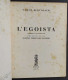 Teatro N.7 - 1944 - Bertolazzi - L'Egoista - Palmieri - Ed. Il Dramma                                                    - Cinéma Et Musique