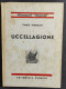 Uccellagione - C. Bertuletti - Ed. Olimpia - 1939                                                                        - Animaux De Compagnie