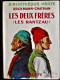 Erckmann-Chatrian - Les Deux Frères - ( Les RANTZAU ) - Bibliothèque Verte - Hachette  - ( 1948 ) . - Bibliotheque Verte