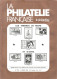 REVUE LA PHILATELIE FRANCAISE N° 334 De Mars 1982 - French (from 1941)