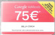 CARTE-PREPAYEE-2010-WEB-GOOGLE AdWords-75€-Plastic Epais-Glacé-TBE/RARE - Other & Unclassified