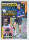 I115541 Inter Squadra Mia A. III N. 40 1993 - Bergkamp; Shalimov; Walter Zenga - Sport