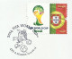 Portugal Mondial Football Brèsil Brasil Drapeau 2014 FDC Azores Voyagé Soccer FIFA World Cup Brazil Flag FDC Açores - 2014 – Brazilië