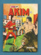 Akim N° 487 - 1ère Série - Editions Aventures Et Voyages - Novembre 1979 - Avec Aussi Ayesha, Swea Otanka & Le Vengeur.. - Akim