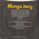 * 7"  *  MUNGO JERRY - IN THE SUMMERTIME (Holland 1970) - Country & Folk