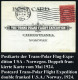 NORWEGEN /  U.S.A. 1925 (Mai/Juni) Expeditions-Karte: "THE TRANS-POLAR FLIGHT EXPEDITION" , US-Frankatur (New York) , Rs - Arctische Expedities