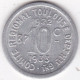 31. Haute Garonne Toulouse. 10 Centimes 1922 – 1933 Union Latine, Comité Du Sud-Ouest , En Aluminium - Notgeld