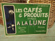 Delcampe - Ancien Carton Publicitaire Les Cafés & Produits Marque A La Lune Calendrier Éphéméride. - Plaques En Carton