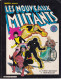 MARVEL - LES NOUVEAUX MUTANTS Collection Top BD Par Chris Claremont Et Bob McLeod - 1984 - Marvel France