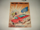 C47/ Michel Vaillant " Km . 357 " - E.O De 1969 - Etat D'usage - Petit Prix - Michel Vaillant