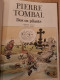 PIerre Tombal 4 Des Os Pilants 1993 - Pierre Tombal