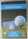 CARTE DE SCORES GOLF DE SAINTES CHARENTE MARITIME . GOLF DE SAINTONGE LOUIS ROUYER GUILLET - Other & Unclassified