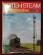 Livre Relié "British Steam In Cameracolour 1962-68 " – 1979 By Robert Adley (Author) - Railway & Tramway