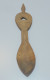 - ANCIENNE CUILLERE BOIS Manche Sculpté Haut Dos : Somalis Djibouti 1902    E - African Art