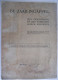 DE ZAAILINGAPPEL Geschiedenis En Toekomst Door K. Siderius Met 4 Gekleurde Platen En 14 Penteekeningen V L. Klaver 1904 - Sonstige & Ohne Zuordnung