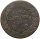 FRANCE 5 CENTIMES AN 7 BB  #a059 0291 - 5 Centimes