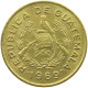 GUATEMALA CENTAVO 1969  #a021 0439 - Guatemala